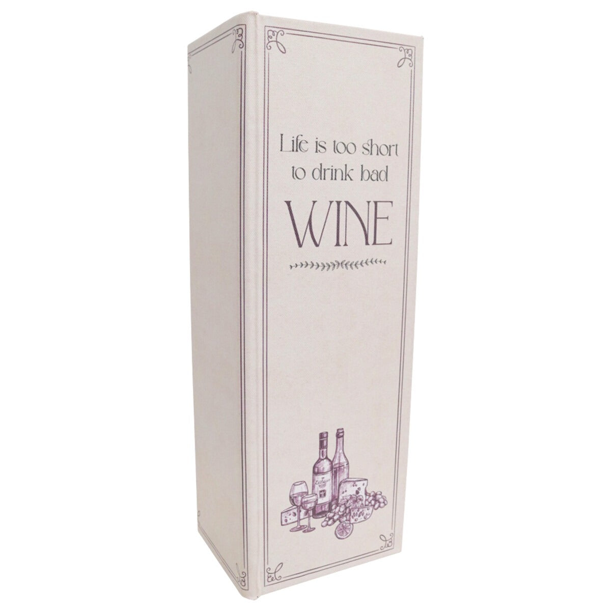 Wine Box Life Is To Short