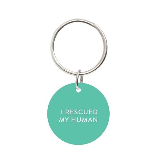 I Rescued My Human Dog Tag